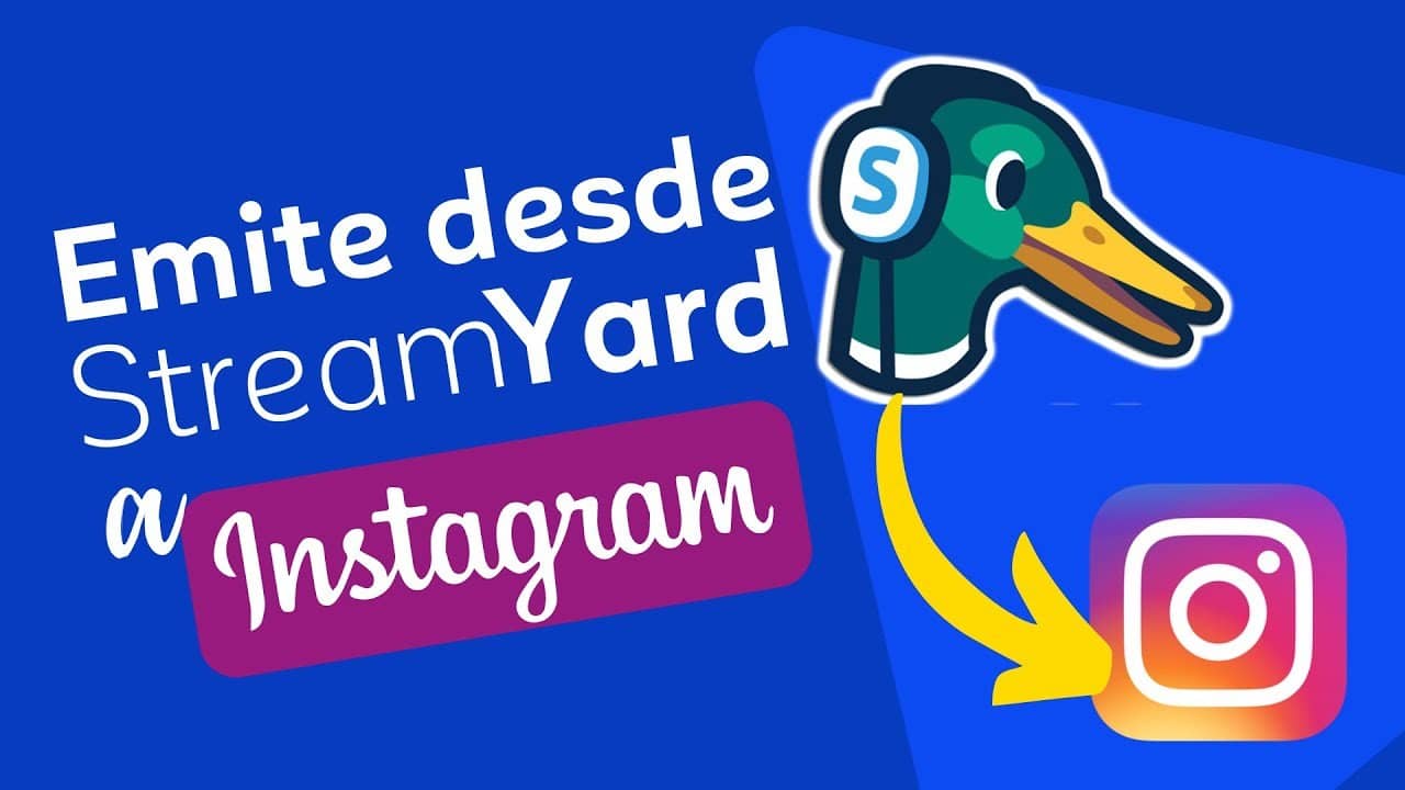 Emitir a Instagram desde StreamYard